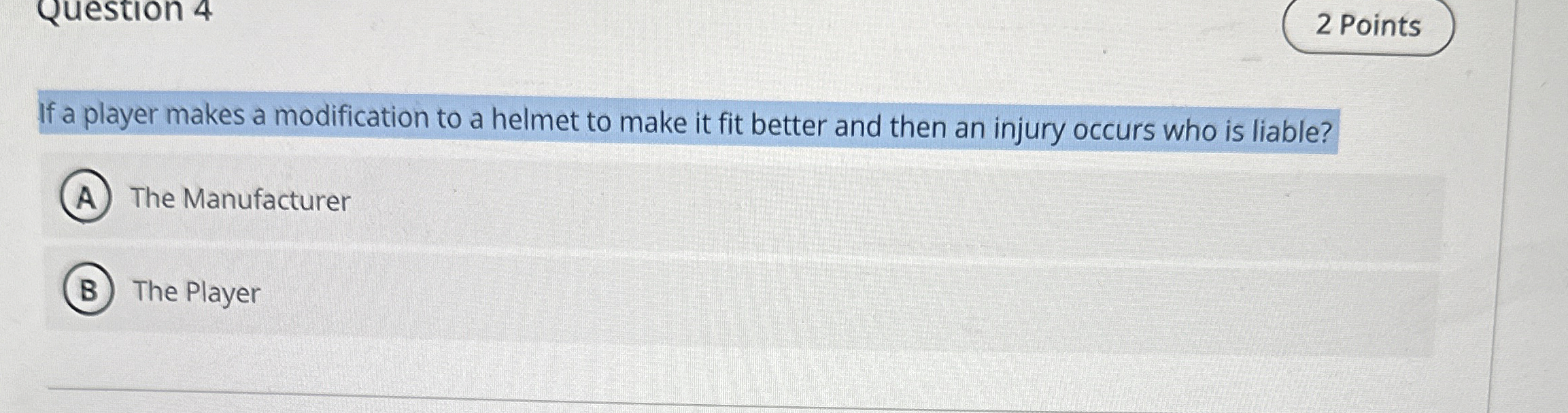 If a player makes a modification to a helmet to