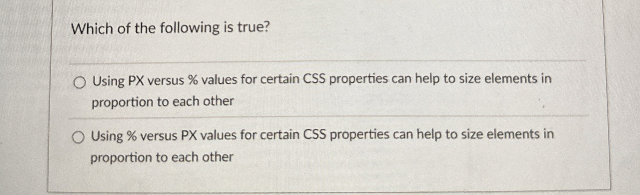 Which of the following is true? Using PX versus %