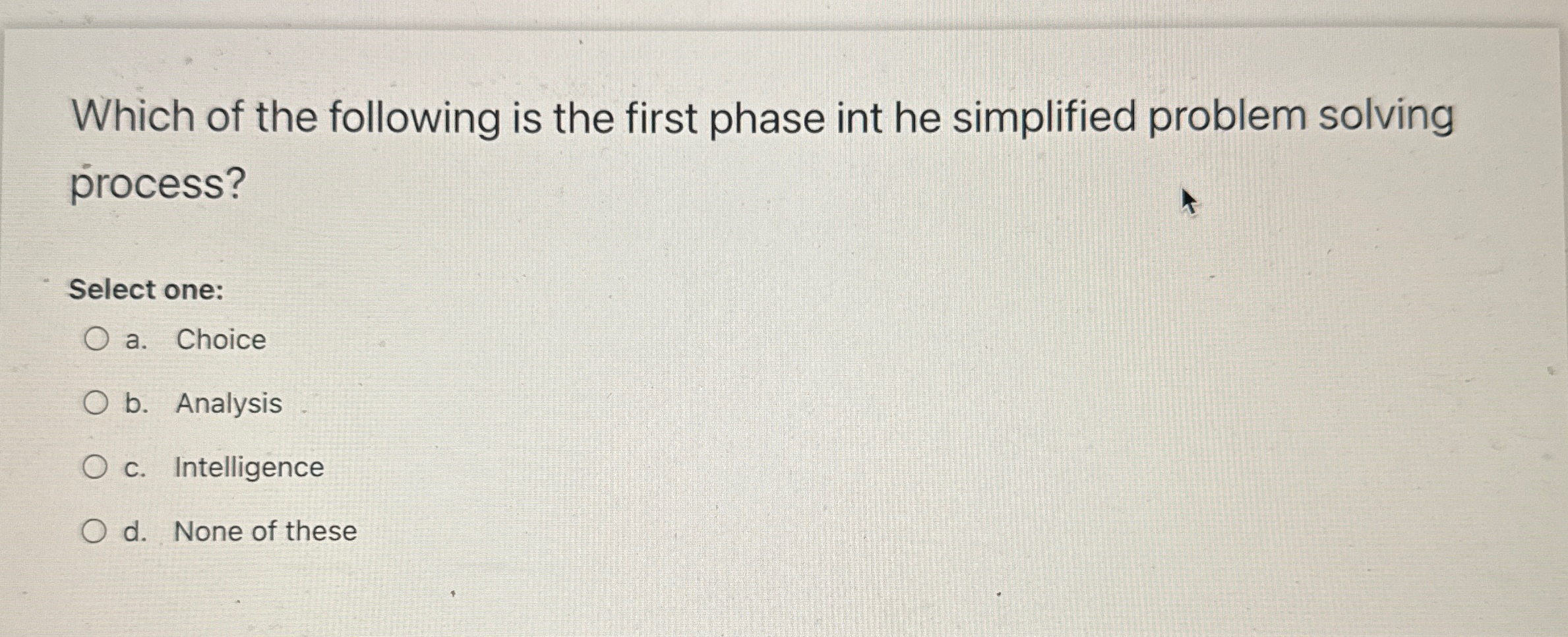 Which of the following is the first phase in the