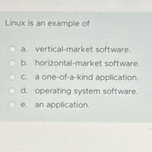 Linux is an example of a . vertical - market