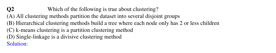 Q 2 Which of the following is true about