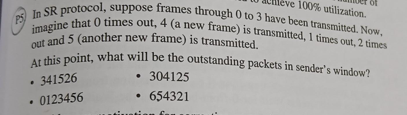 P 5 ) In \ ( S R \ ) protocol, suppose frames