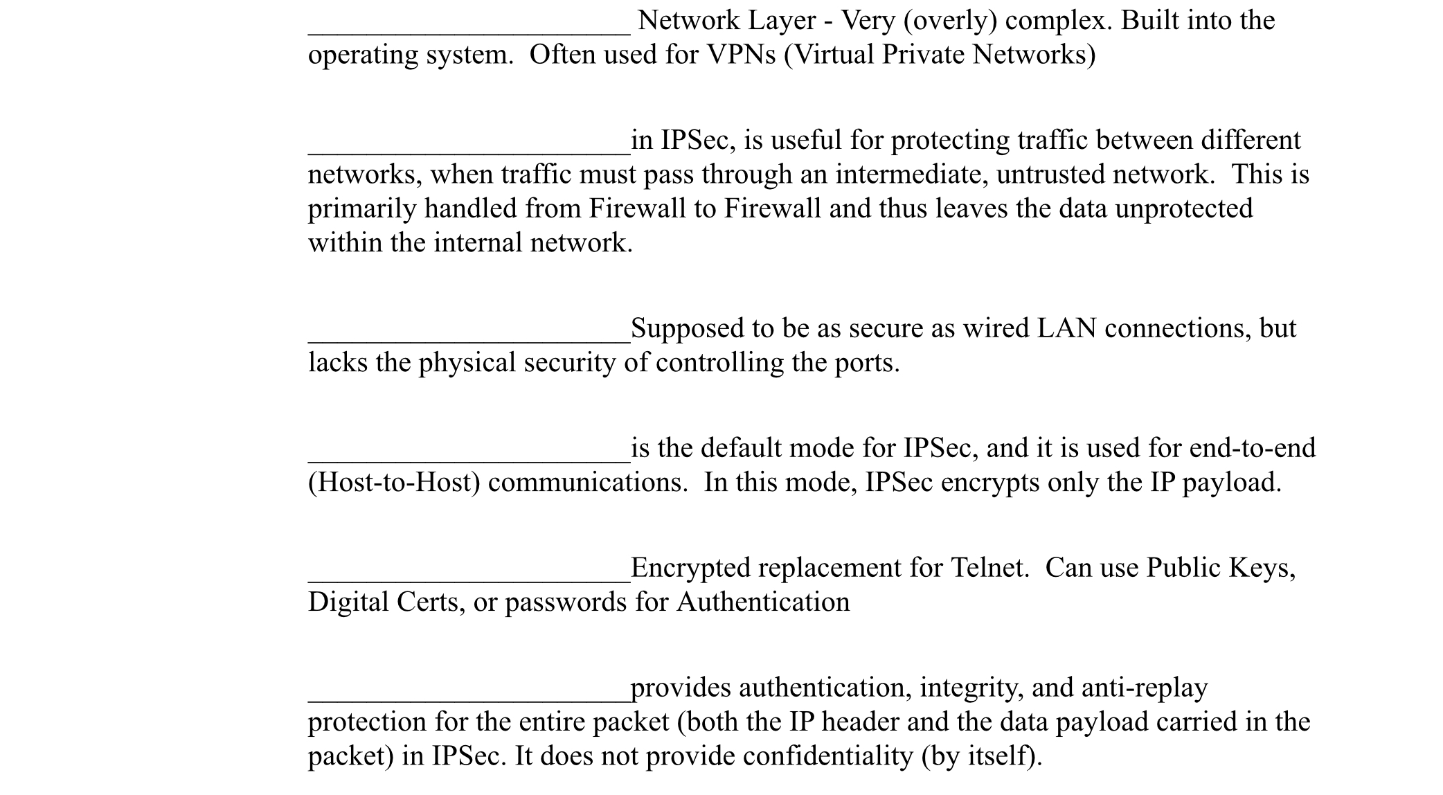 q , Network Layer - Very ( overly ) complex.