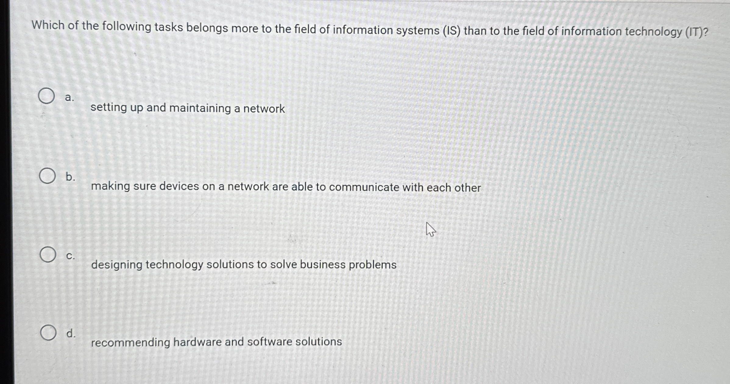 Which of the following tasks belongs more to the