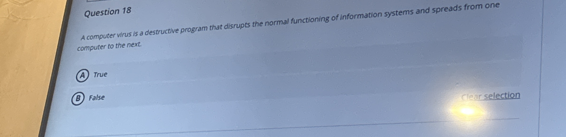 Question 1 8 A computer virus is a destructive