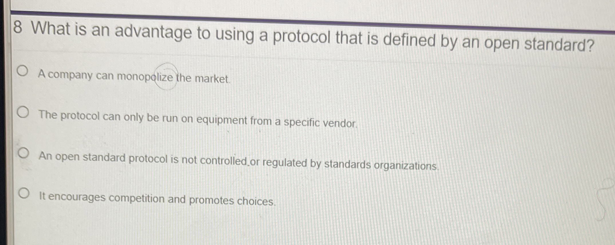 8 What is an advantage to using a protocol that