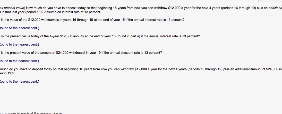 ex present value) How much do you have to deposit