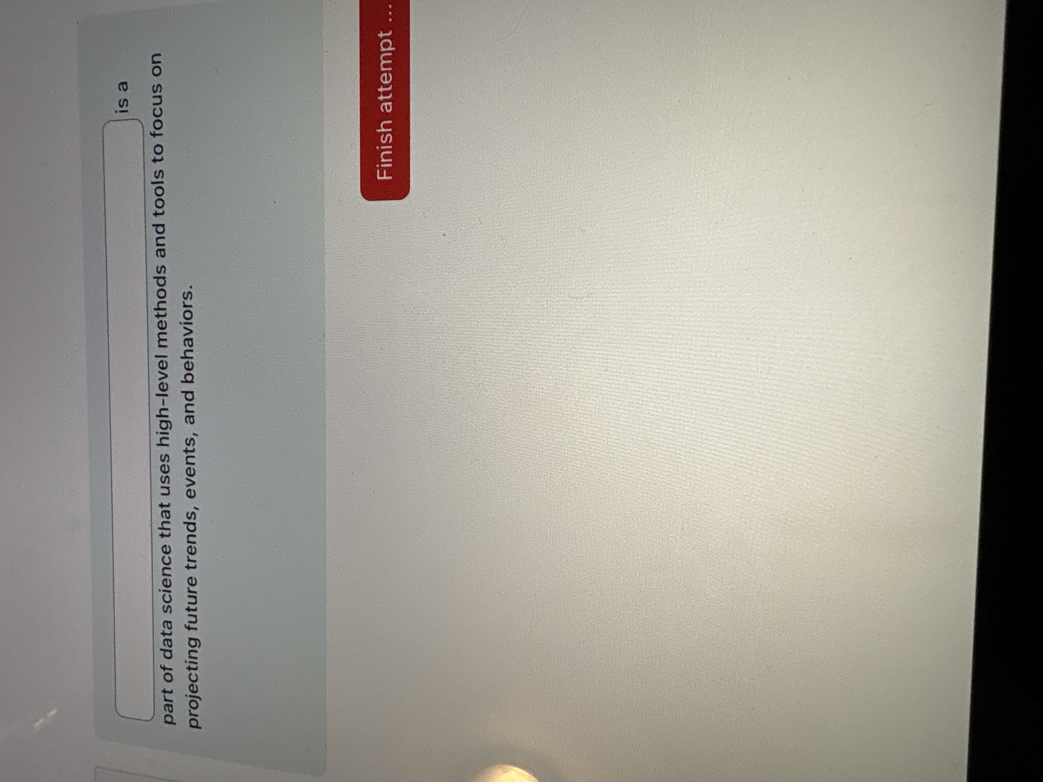 Is a part of data science that uses high - level