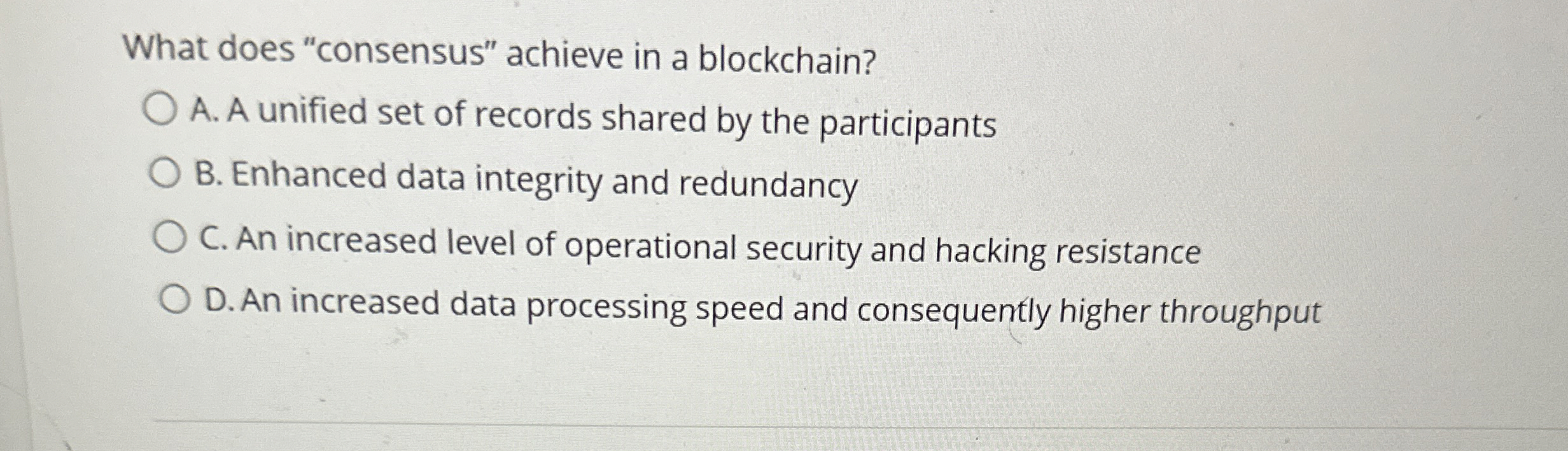 What does "consensus" achieve in a blockchain? A