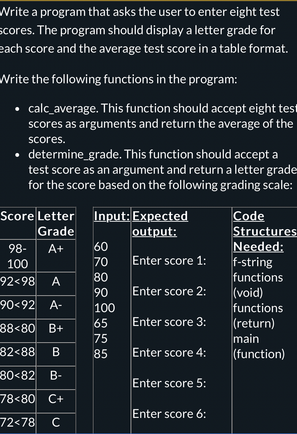 Write a program that asks the user to enter eight