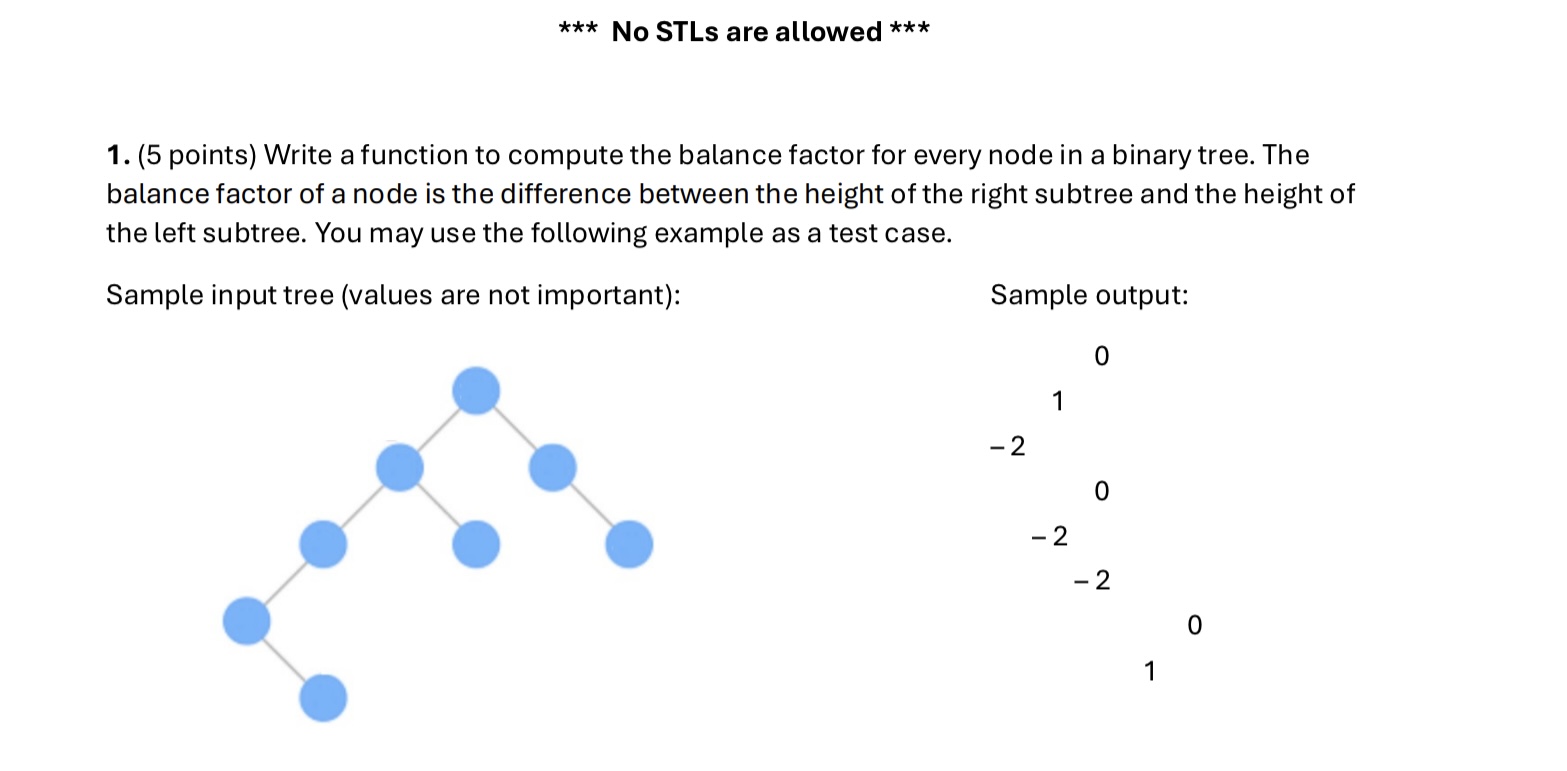 * * * No STLs are allowed * * * ( 5 points )