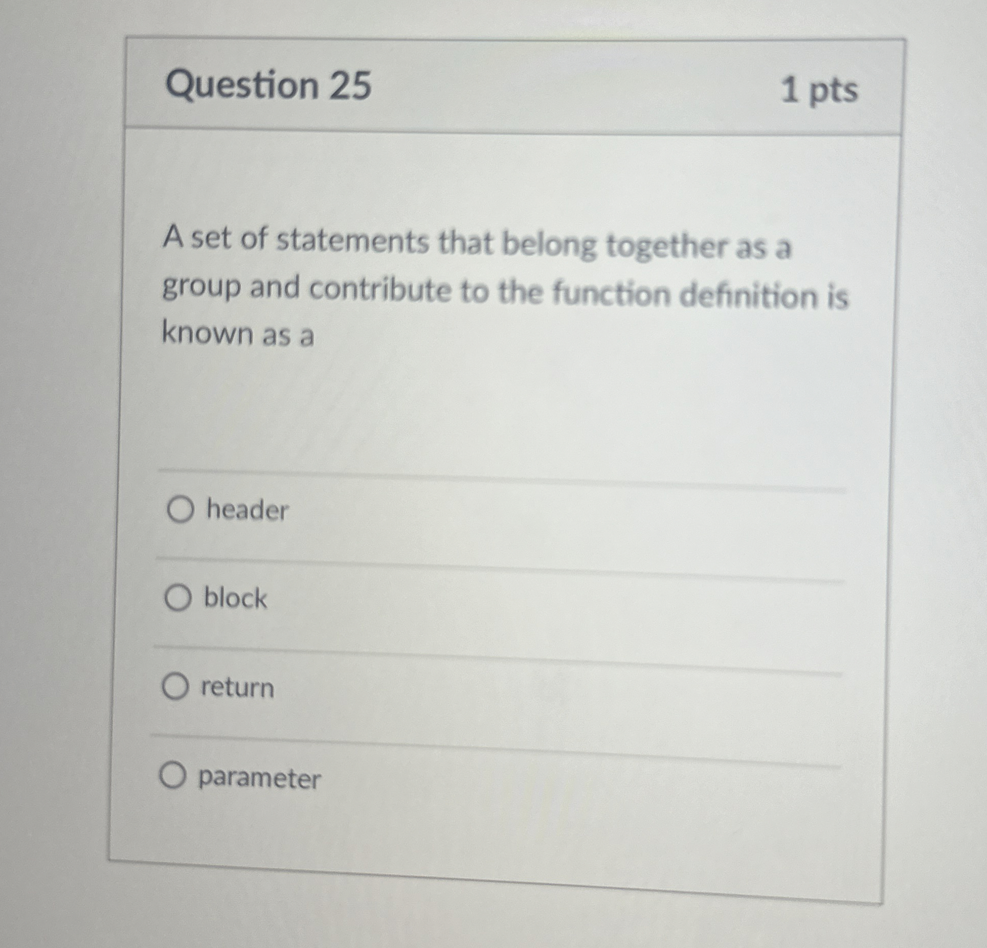 Question 2 5 1 pts A set of statements that