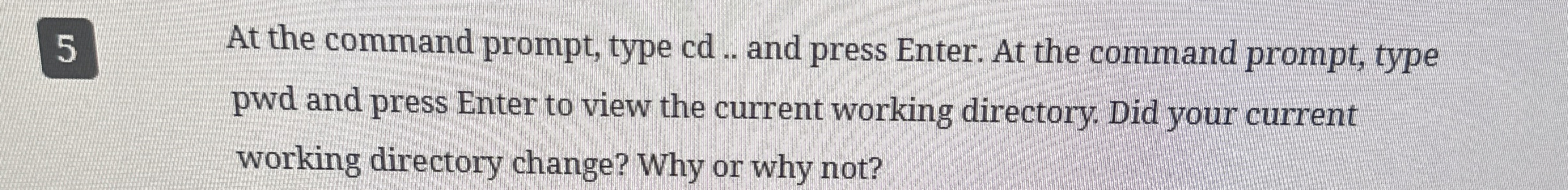 5 At the command prompt, type cd . . and press