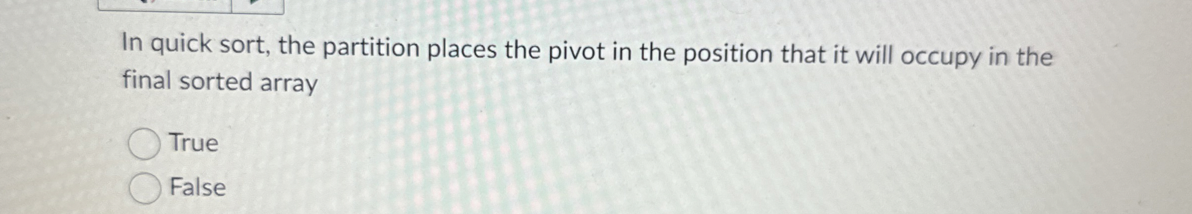In quick sort, the partition places the pivot in