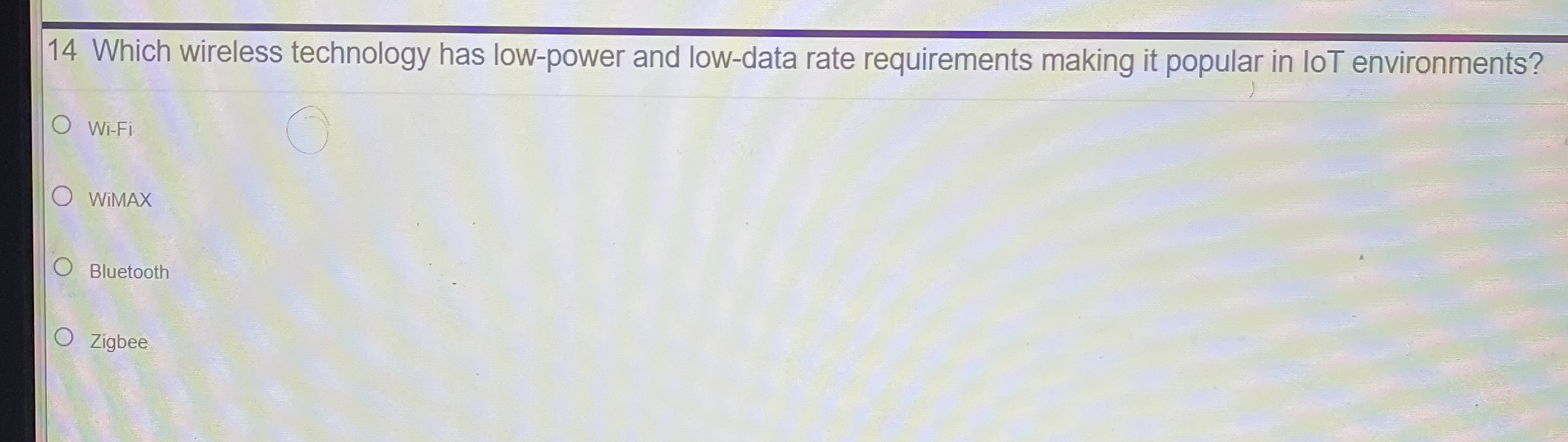 1 4 Which wireless technology has low - power and