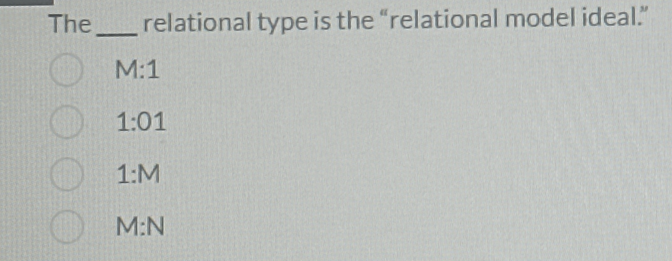 The relational type is the "relational model