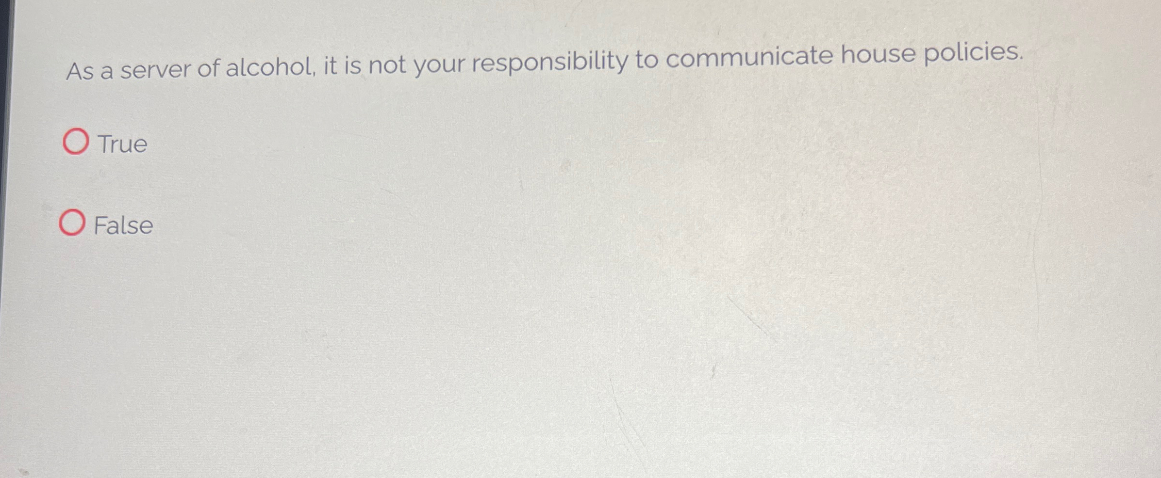 As a server of alcohol, it is not your