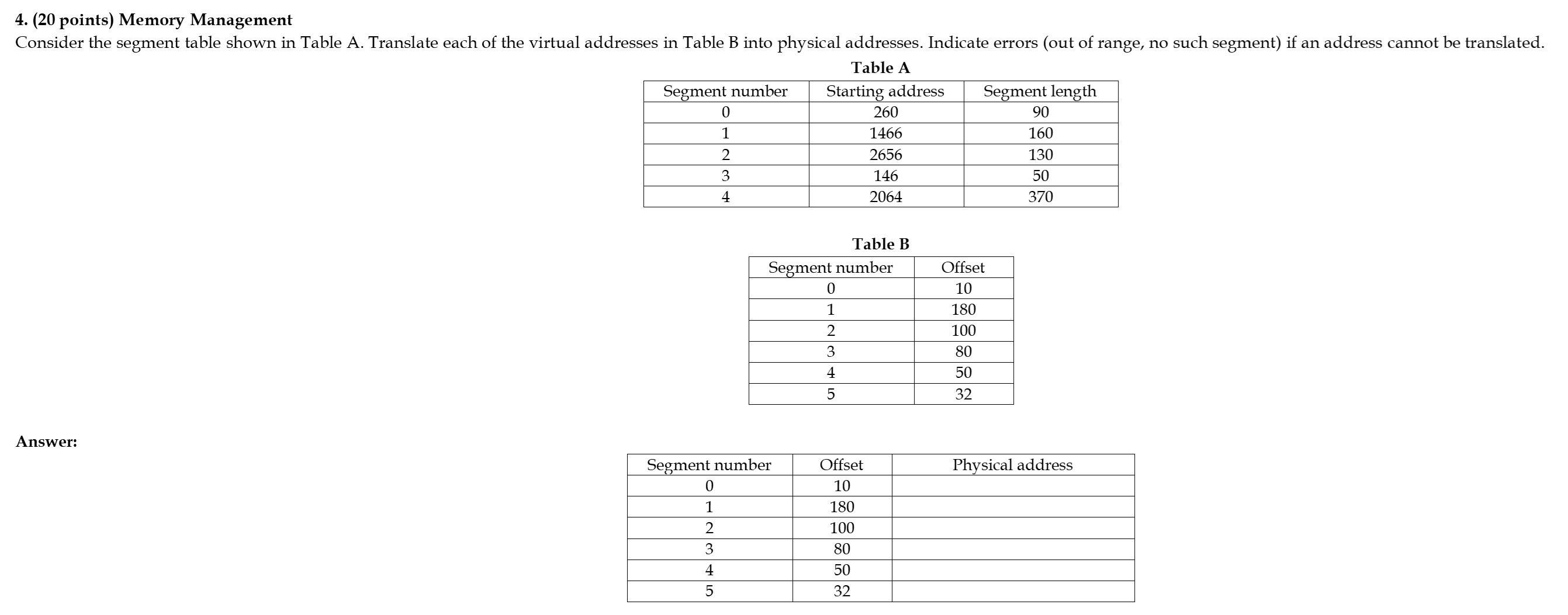 4 . ( 2 0 points ) Memory Management Consider the