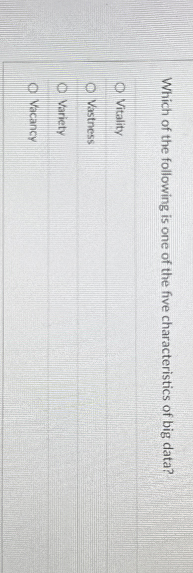 Which of the following is one of the five