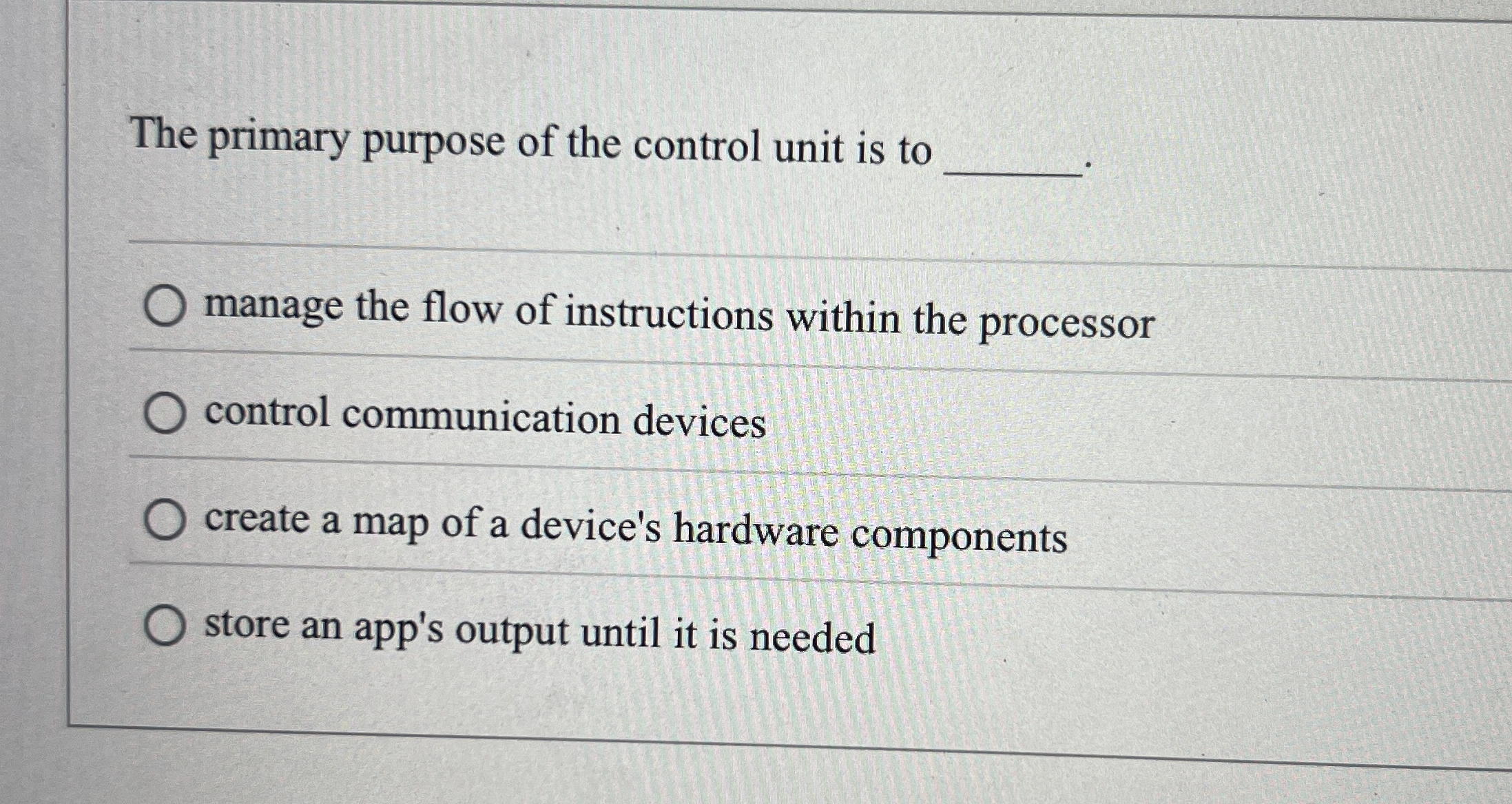 The primary purpose of the control unit is to