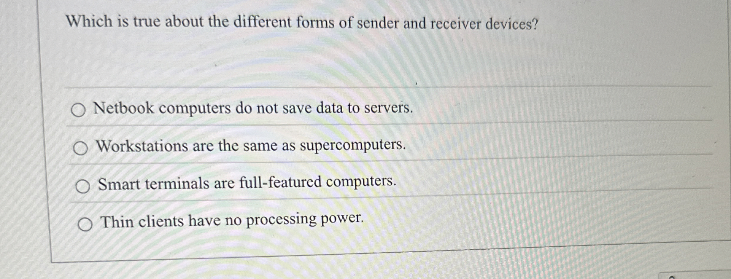 Which is true about the different forms of sender