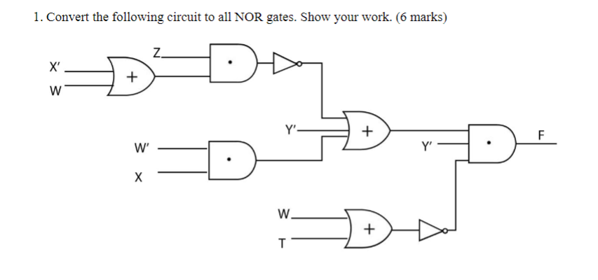 Convert the following circuit to all NOR gates.