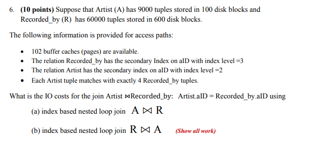 Suppose that Artist ( A ) has 9 0 0 0 tuples
