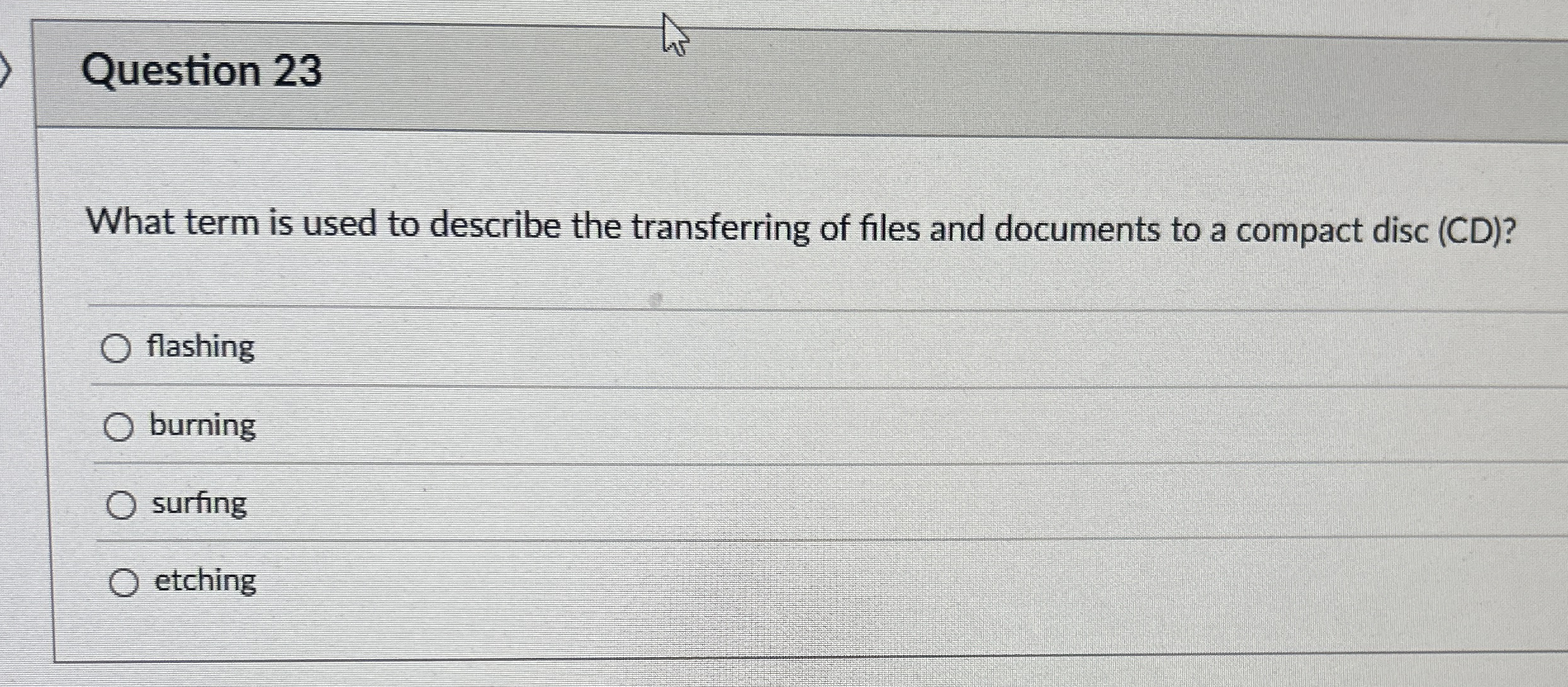 Question 2 3 What term is used to describe the