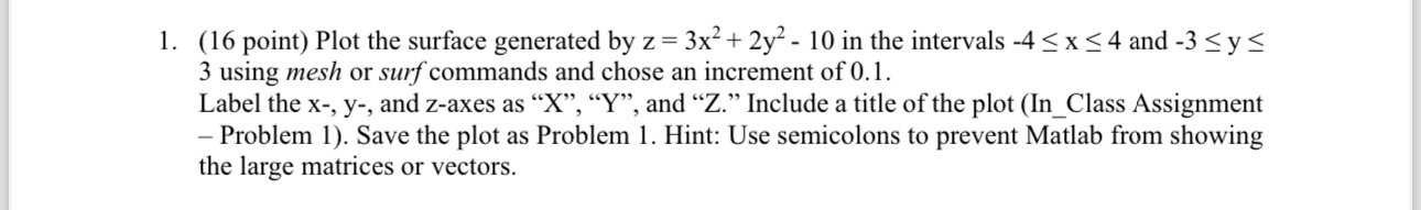 Use function in matlab. Plot the surface