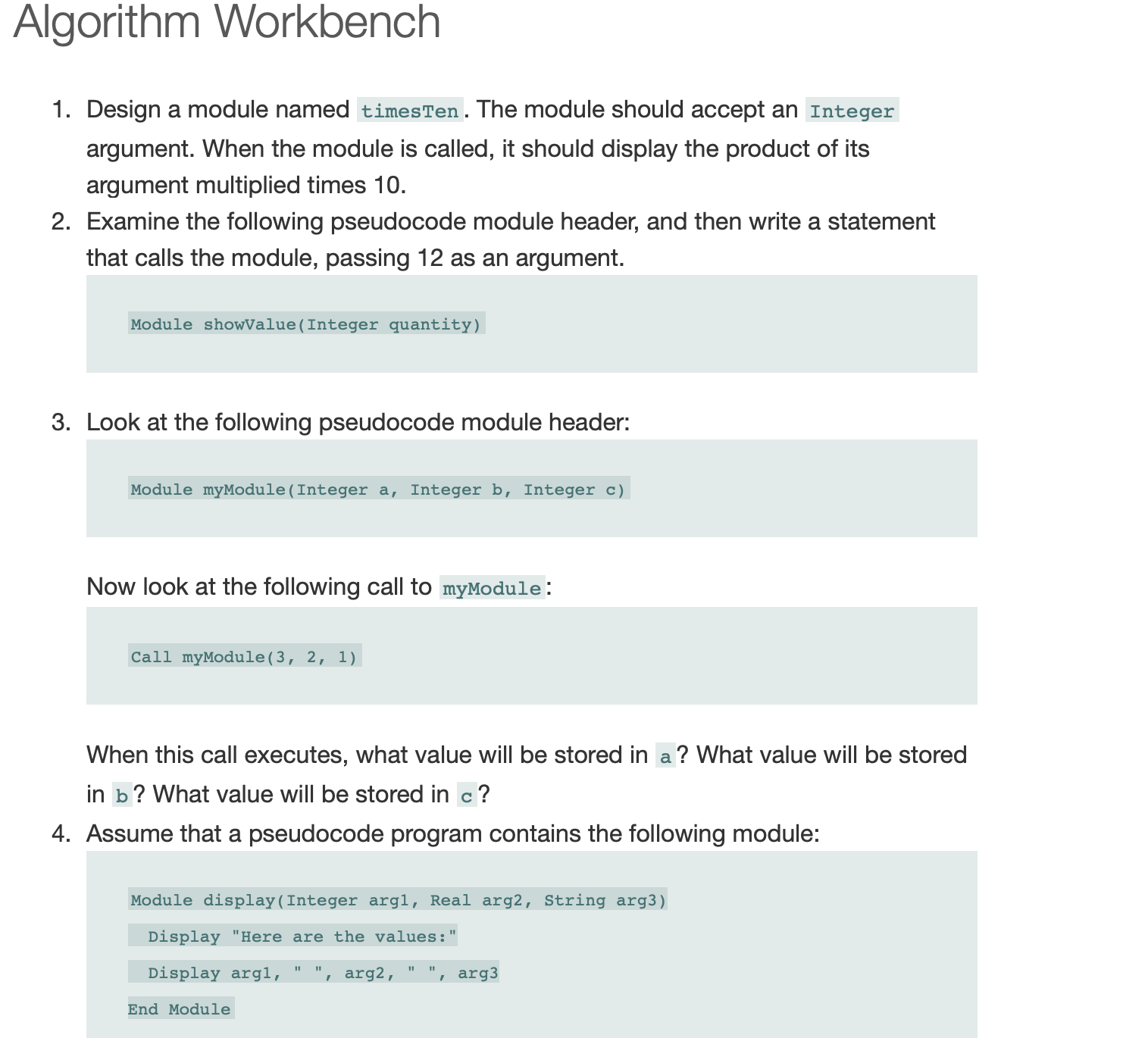 Algorithm Workbench Assume that the same program