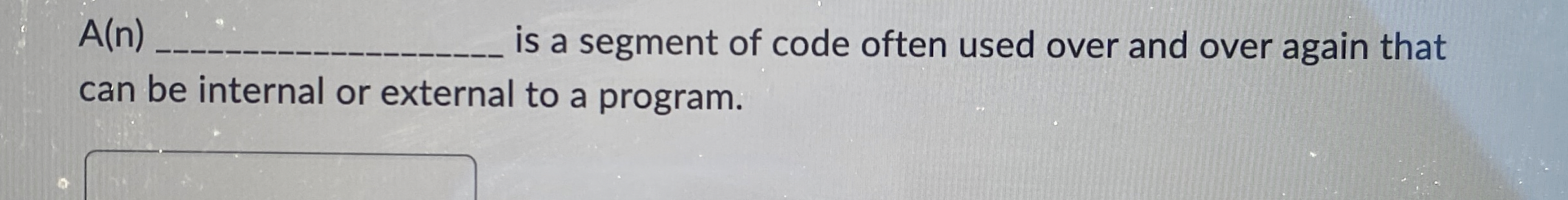 A ( n is a segment of code often used over and
