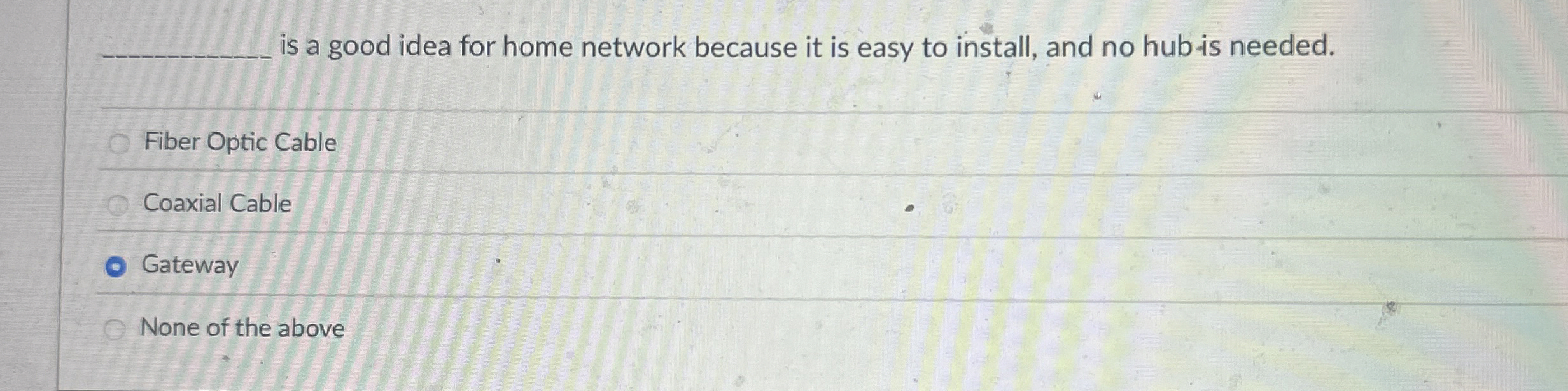 is a good idea for home network because it is