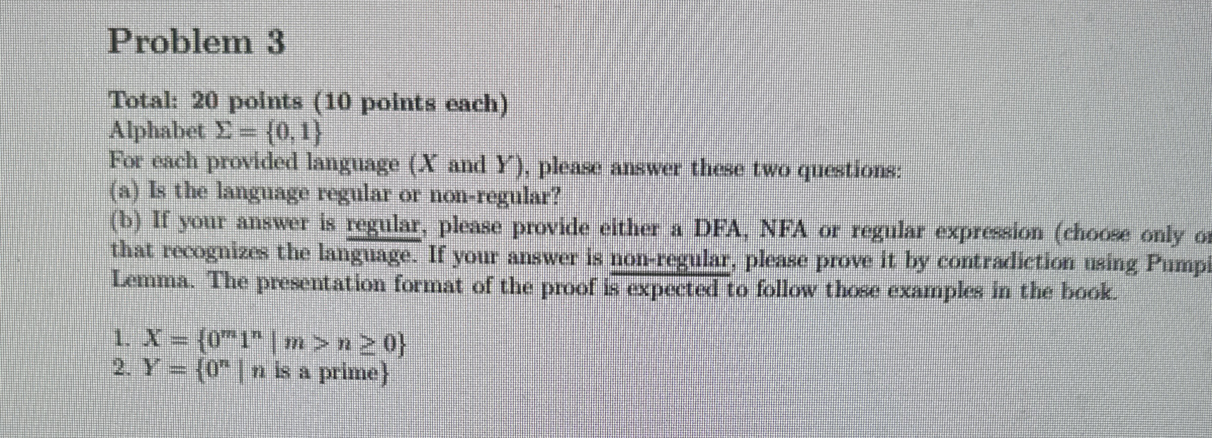Problem 2 Total: 2 0 points ( 1 0 points each )