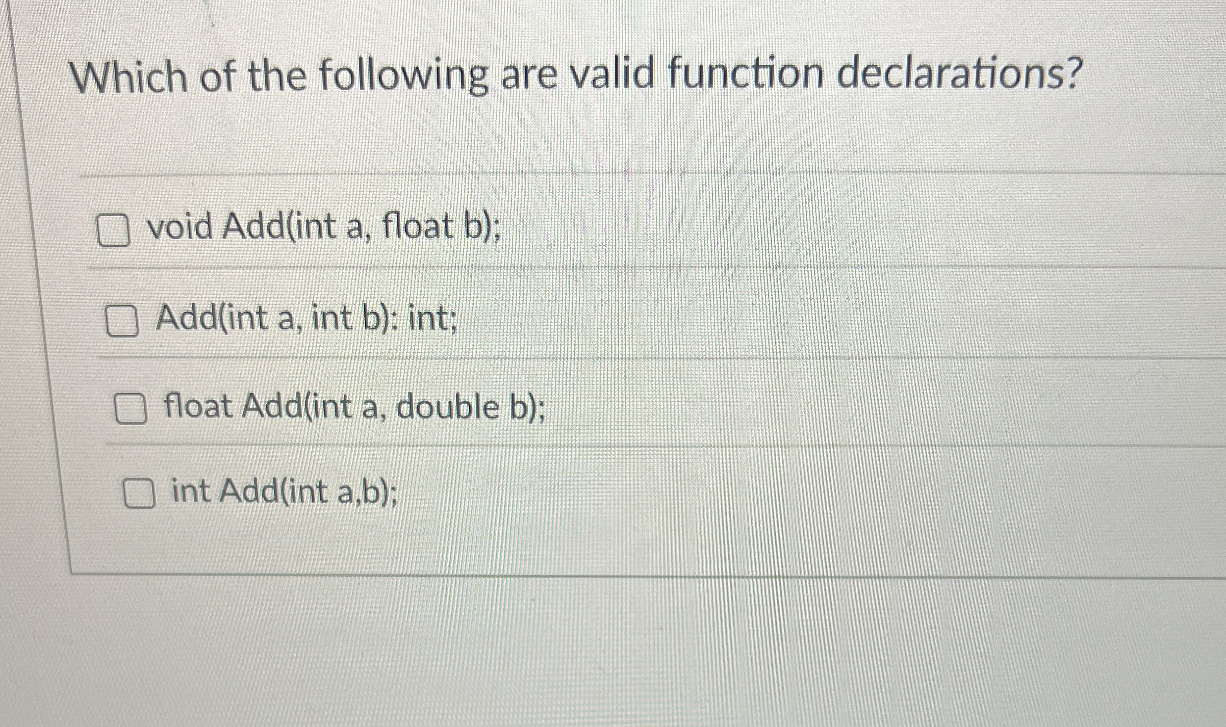 Which of the following are valid function
