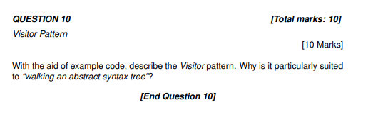 QUESTION 1 0 [ Total marks: 1 0 ] Visitor Pattern