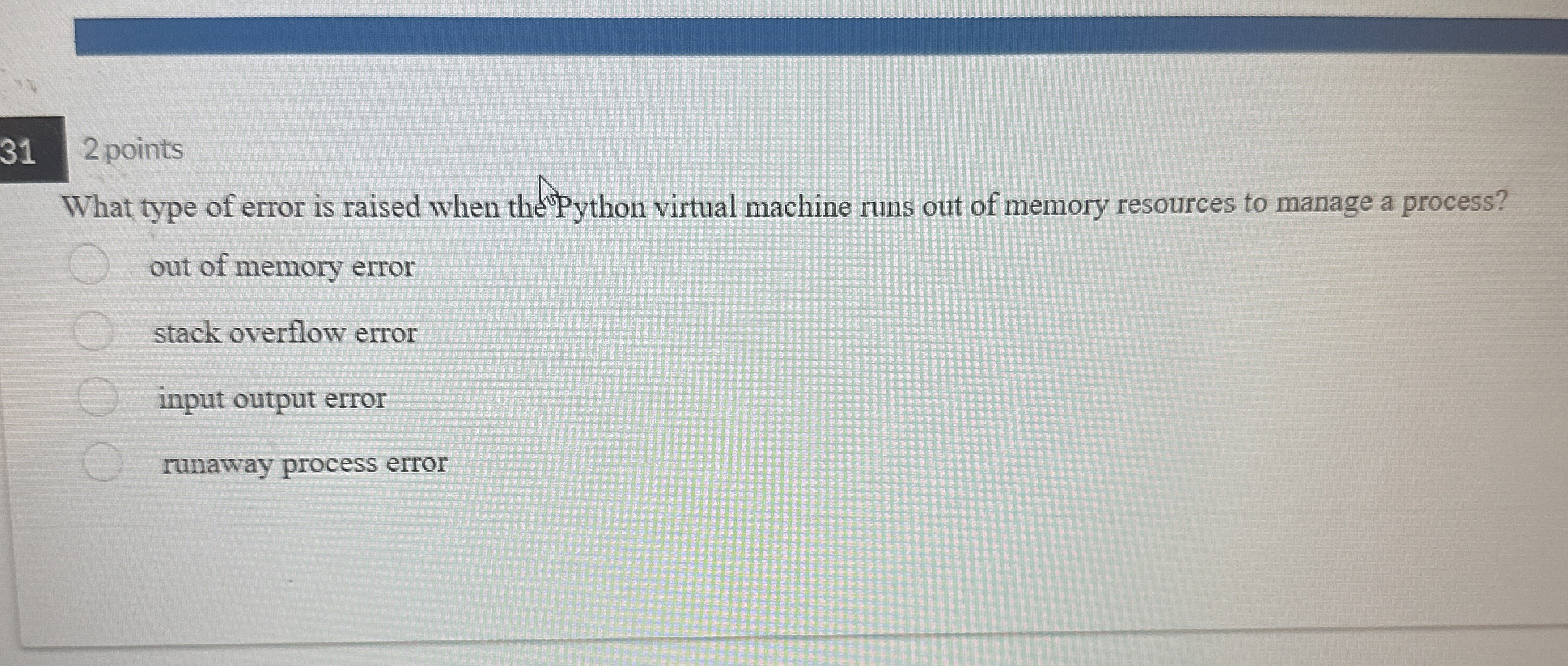3 1 2 points What type of error is raised when