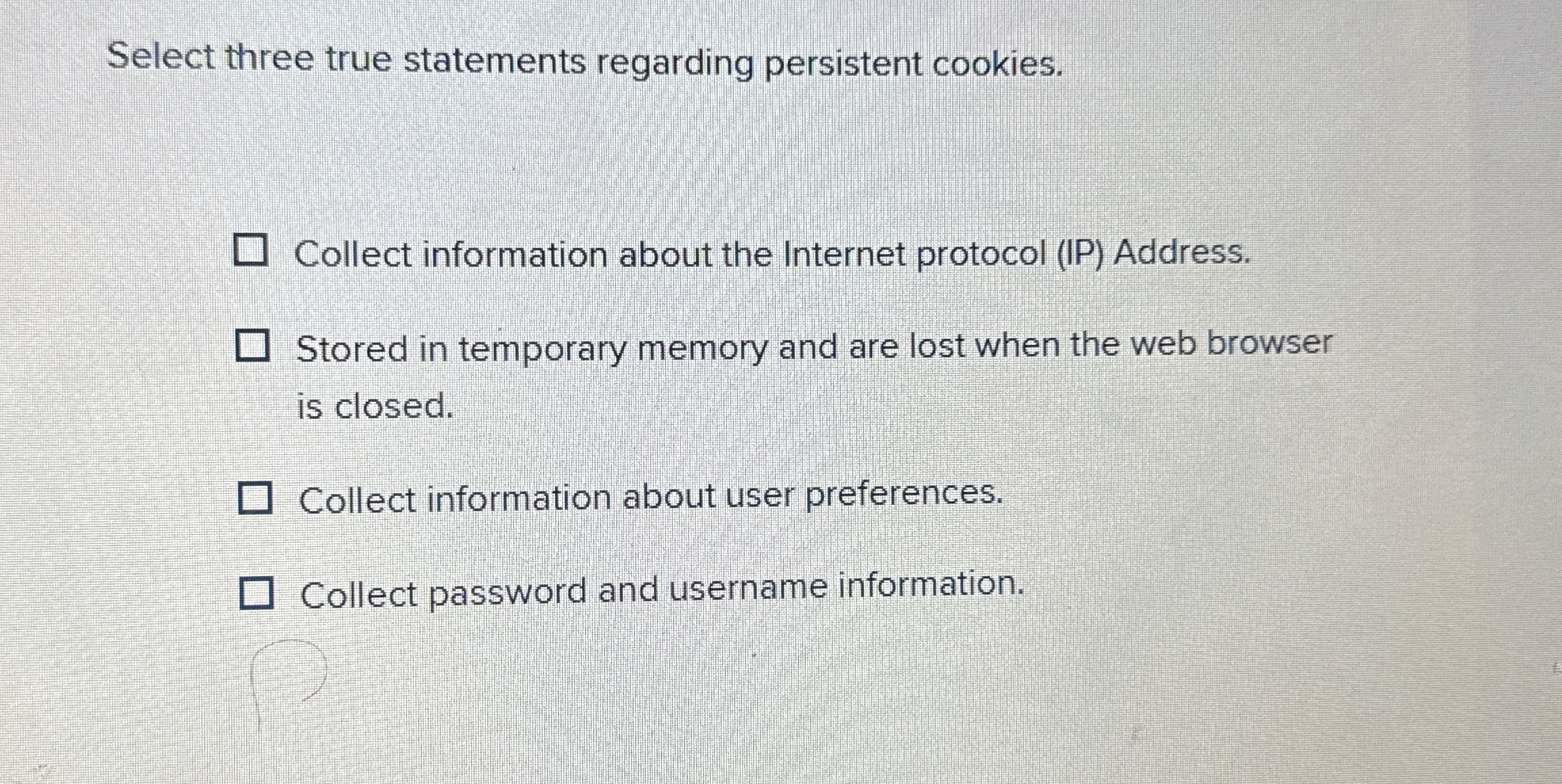 Select three true statements regarding persistent