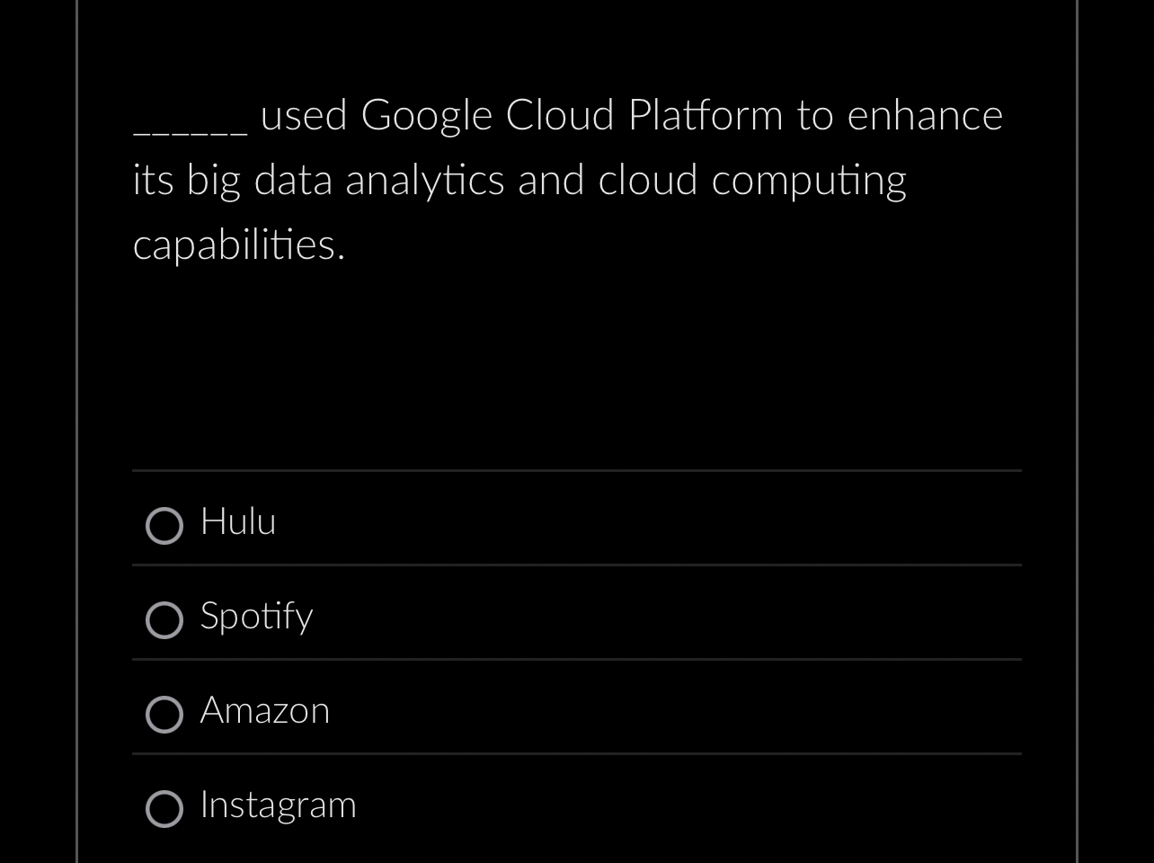 used Google Cloud Platform to enhance its big
