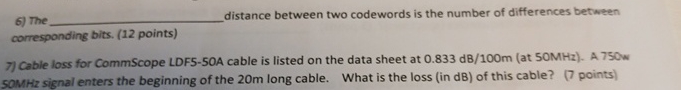 The distance between two codewords is the number