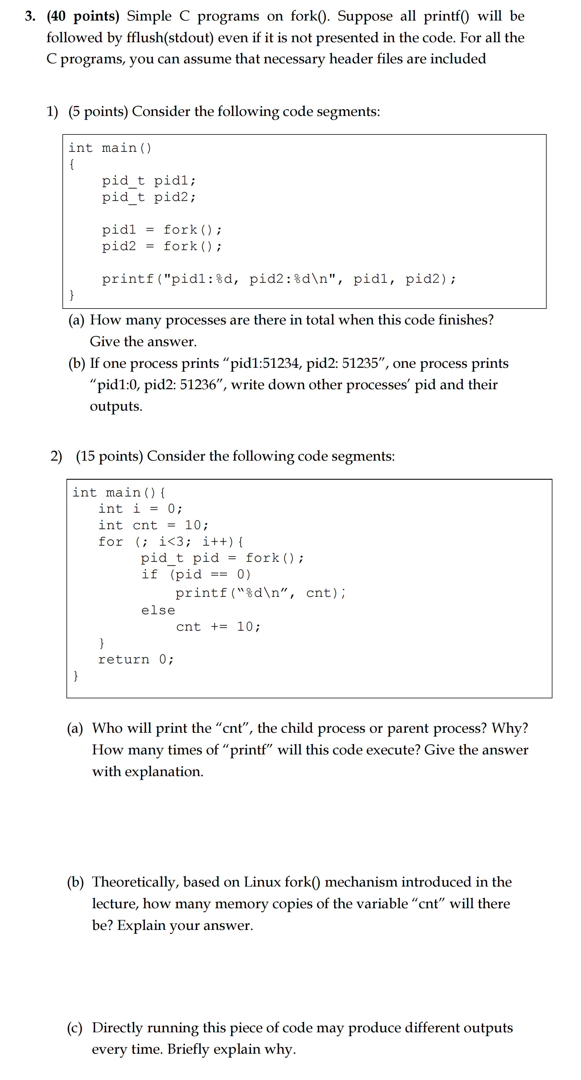 ( 4 0 points ) Simple C programs on fork ( ) .
