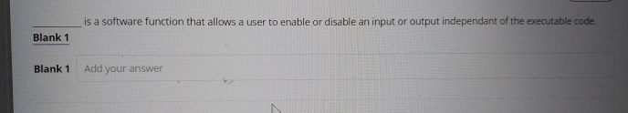 q , is a software function that allows a user to