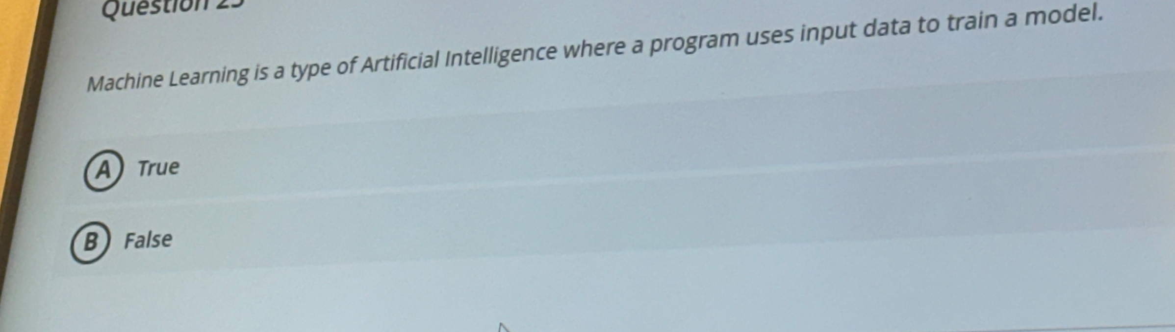 Machine Learning is a type of Artificial