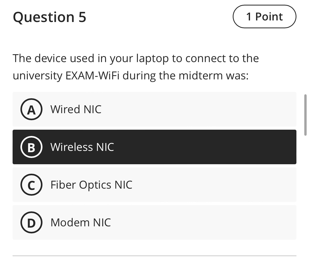 Question 5 1 Point The device used in your laptop