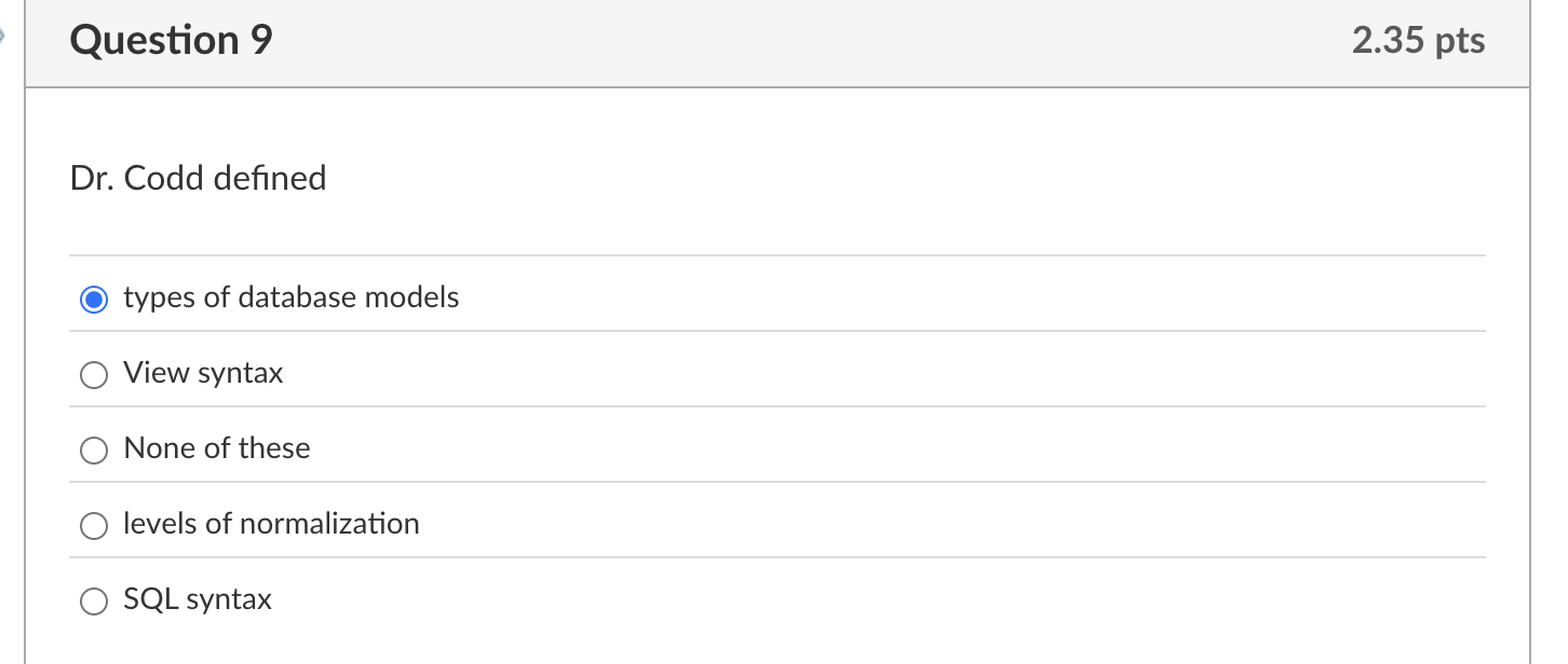 Question 9 Dr . Codd defined types of database
