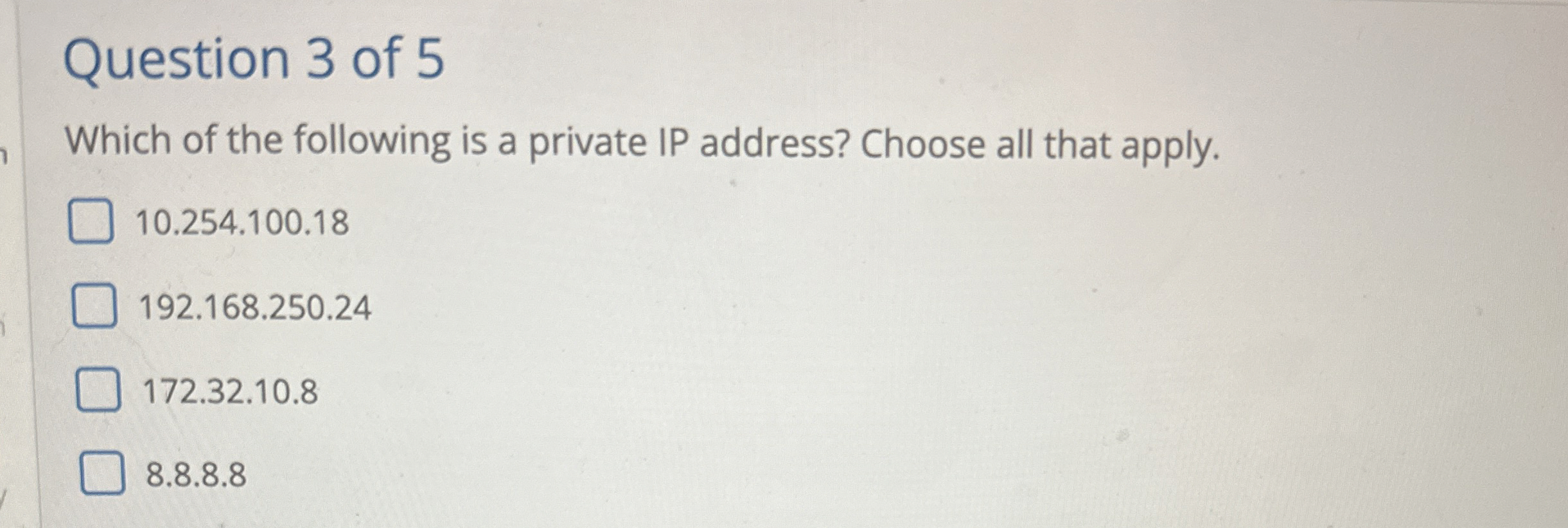 Question 3 of 5 Which of the following is a
