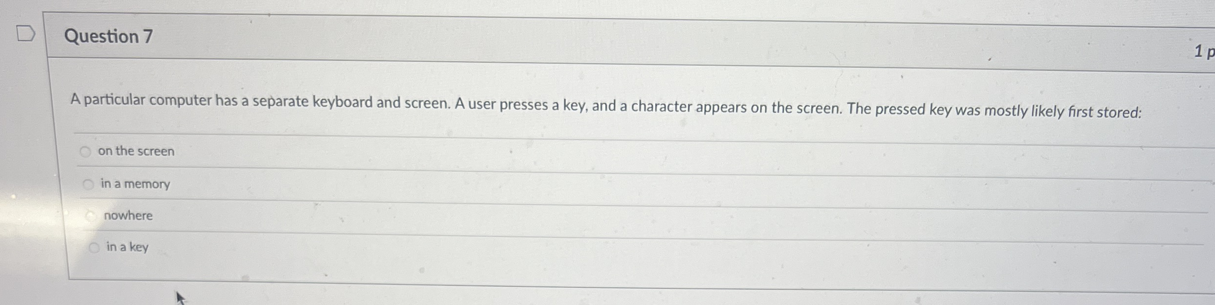 Question 7 A particular computer has a separate