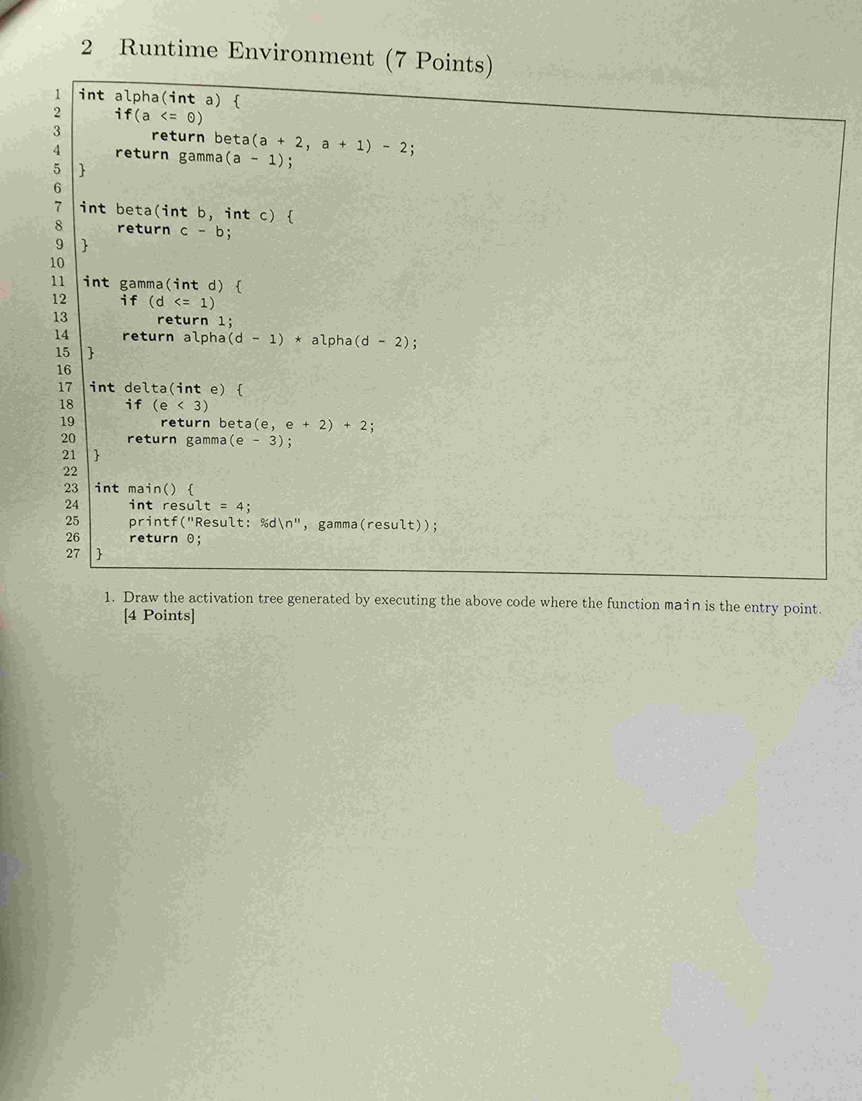 2 Runtime Environment ( 7 Points ) ` ` ` int