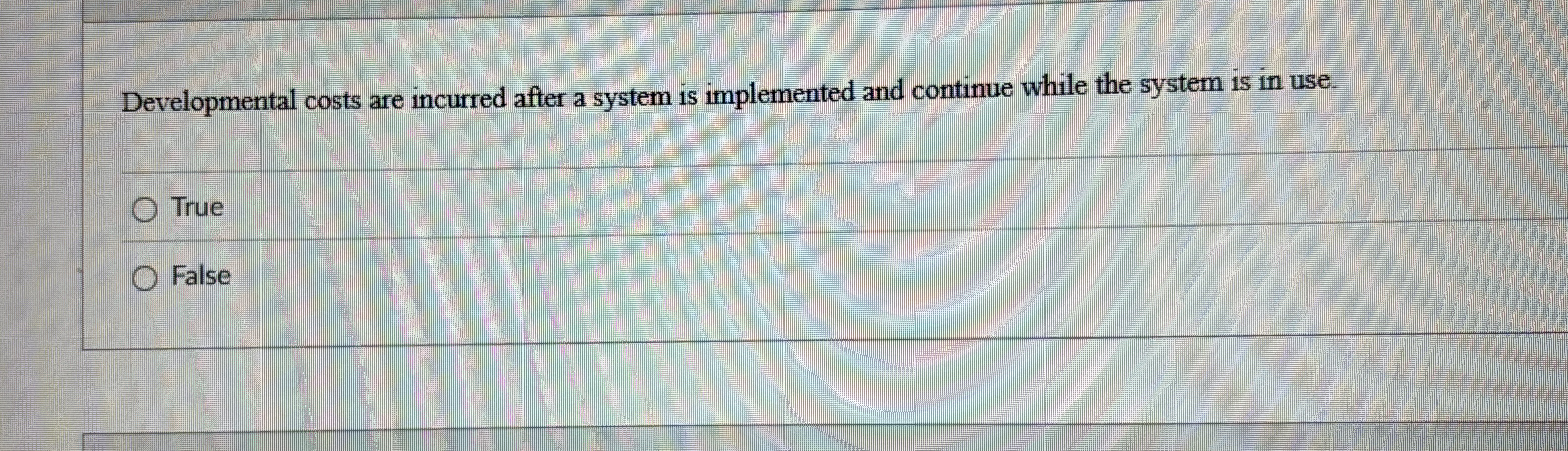 Developmental costs are incurred after a system