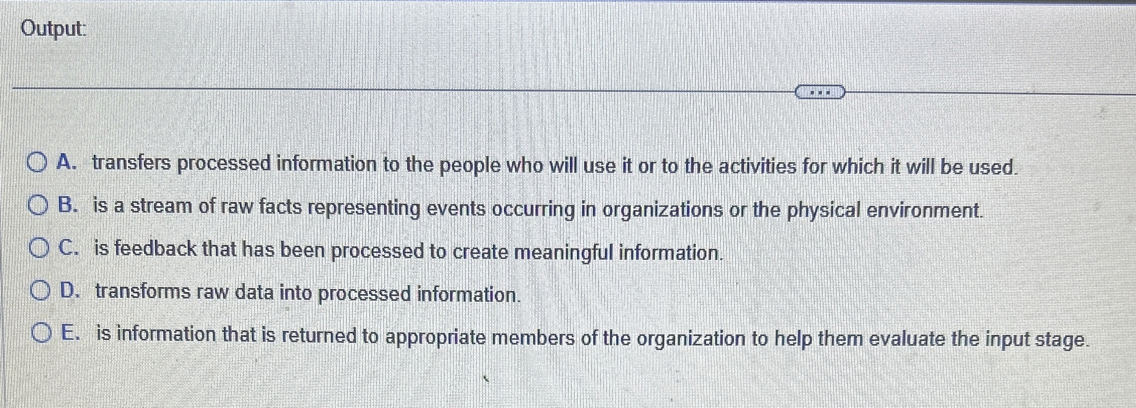 A . transfers processed information to the people