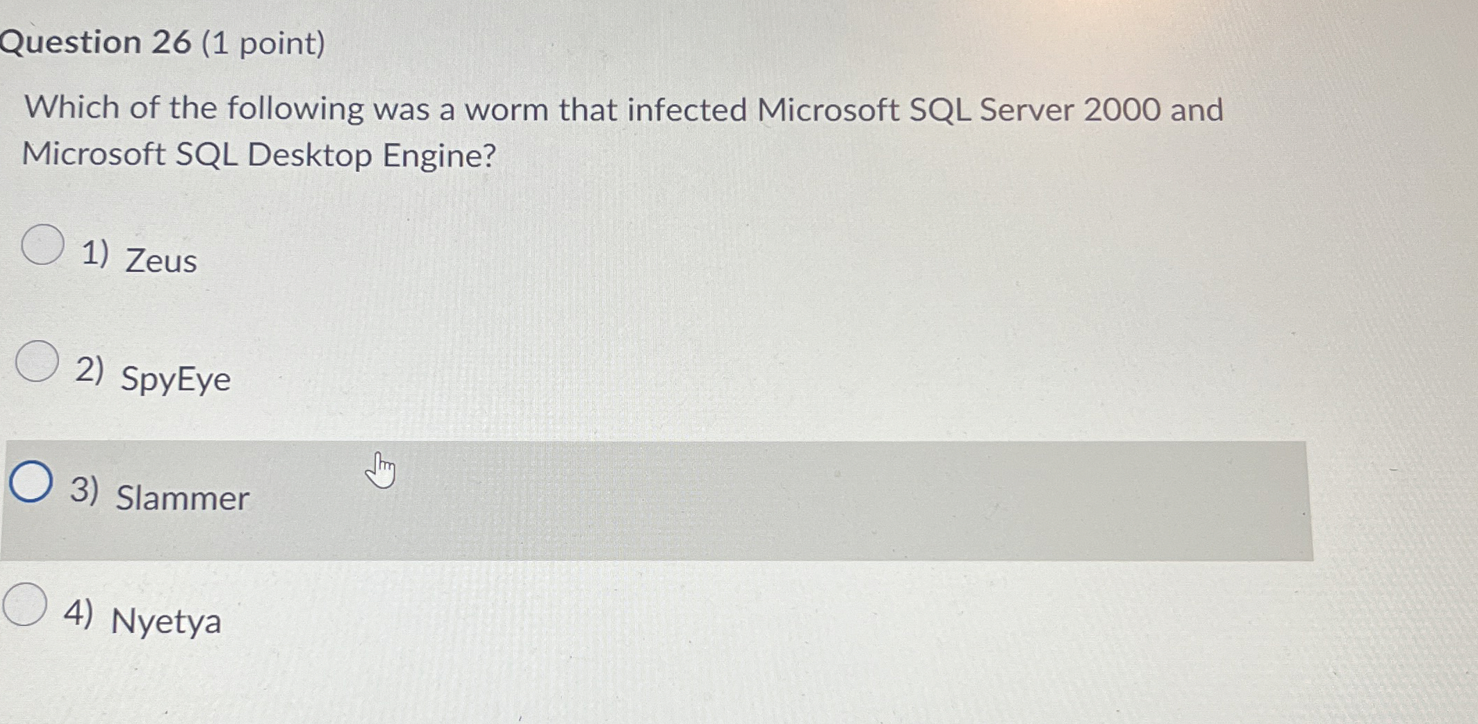 Question 2 6 ( 1 point ) Which of the following